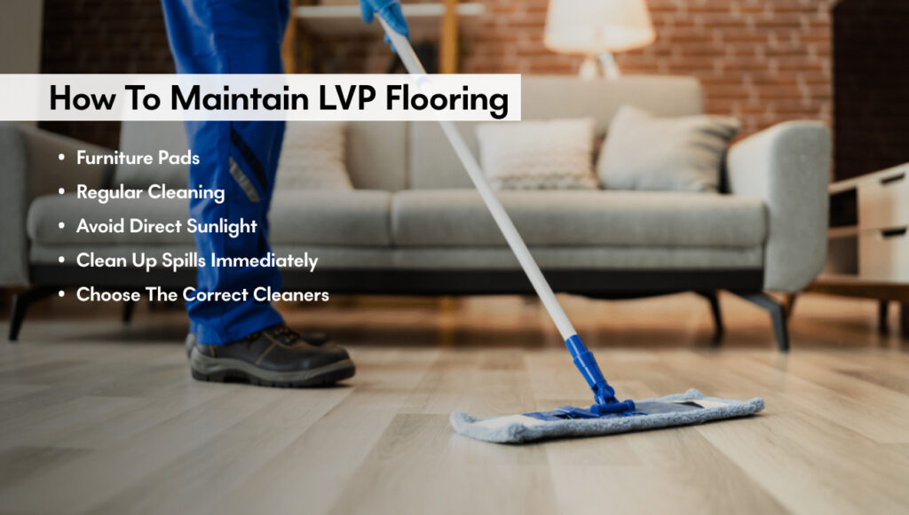 
How to Maintain LVP Flooring