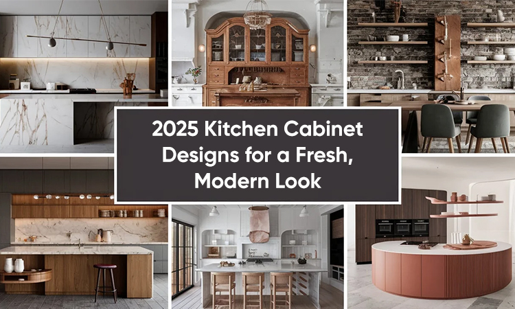 2025 Kitchen Cabinet Designs for a Fresh, Modern Look