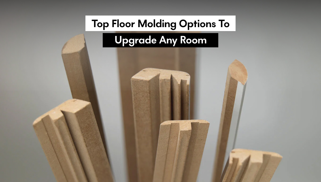 Floor Molding Options